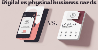 Digital vs physical business cards